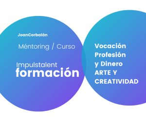 Vocación Profesión y Dinero de Arte y Creatividad